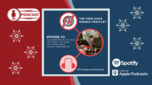 Episode 33 - Songwriting in the Rain: The Impact of 2020 on a Freelance Singer-Songwriter