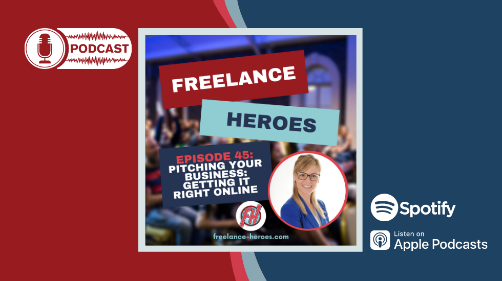 Podcast: Episode 45 - Pitching Your Business: Getting it Right Online