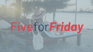 fiveforfriday